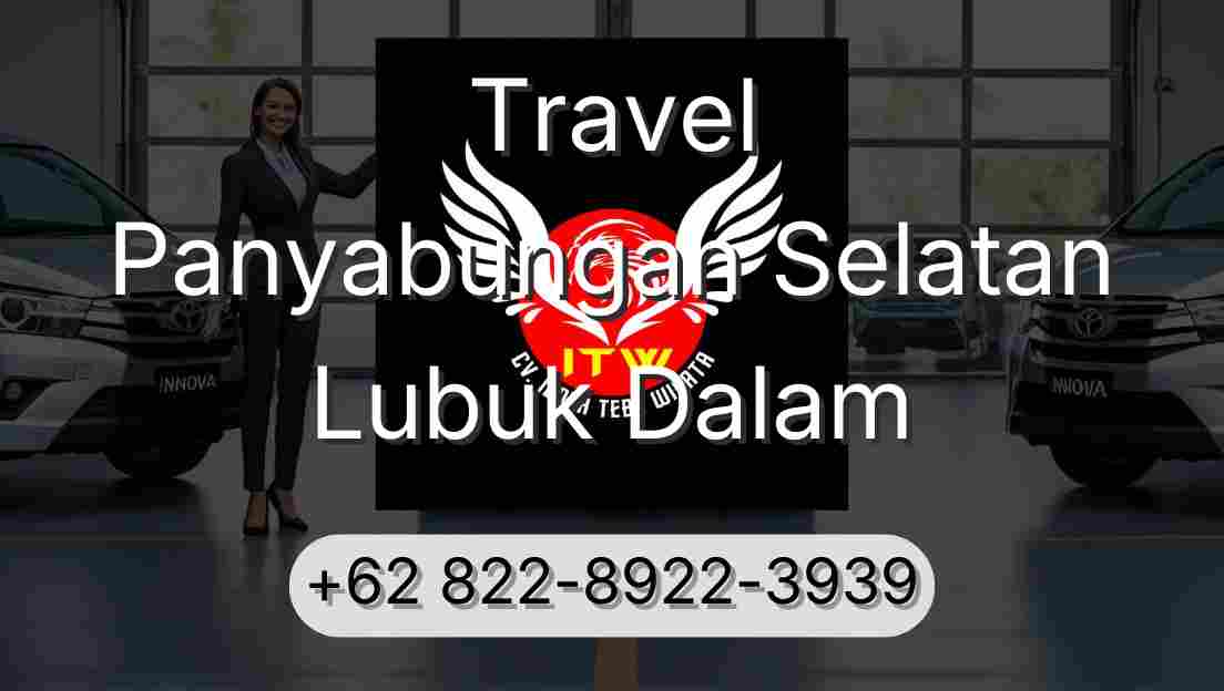 Travel Panyabungan Selatan Lubuk Dalam