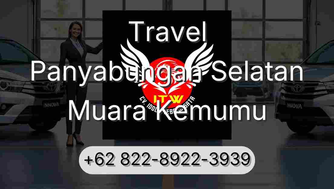 Travel Panyabungan Selatan Muara Kemumu
