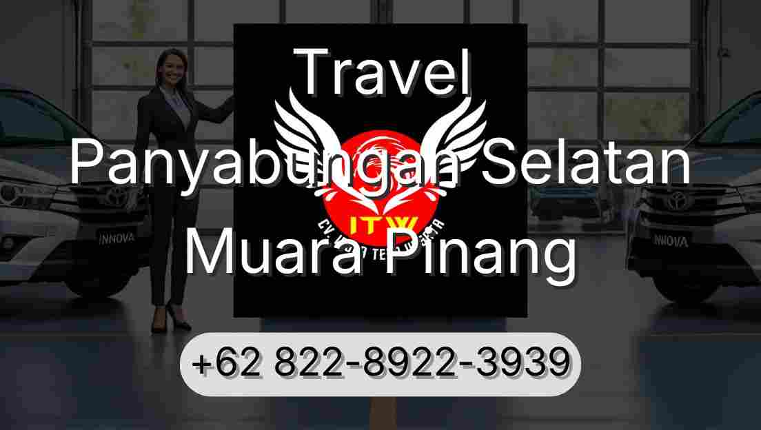 Travel Panyabungan Selatan Muara Pinang