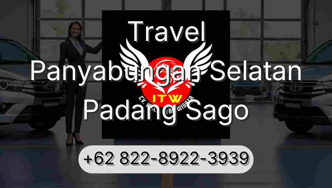 Travel Panyabungan Selatan Padang Sago