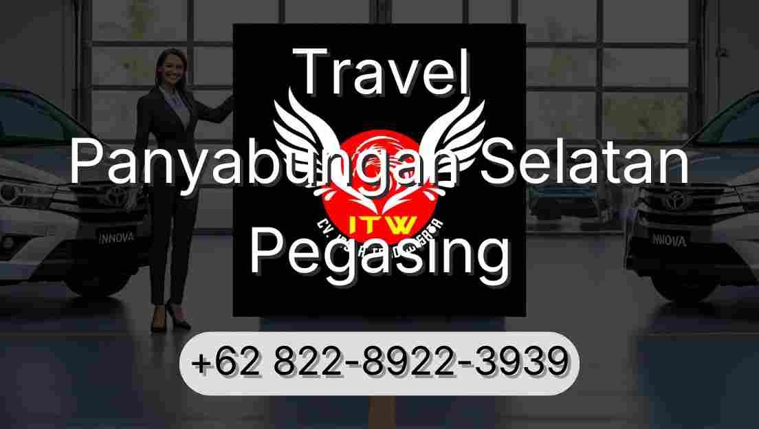Travel Panyabungan Selatan Pegasing