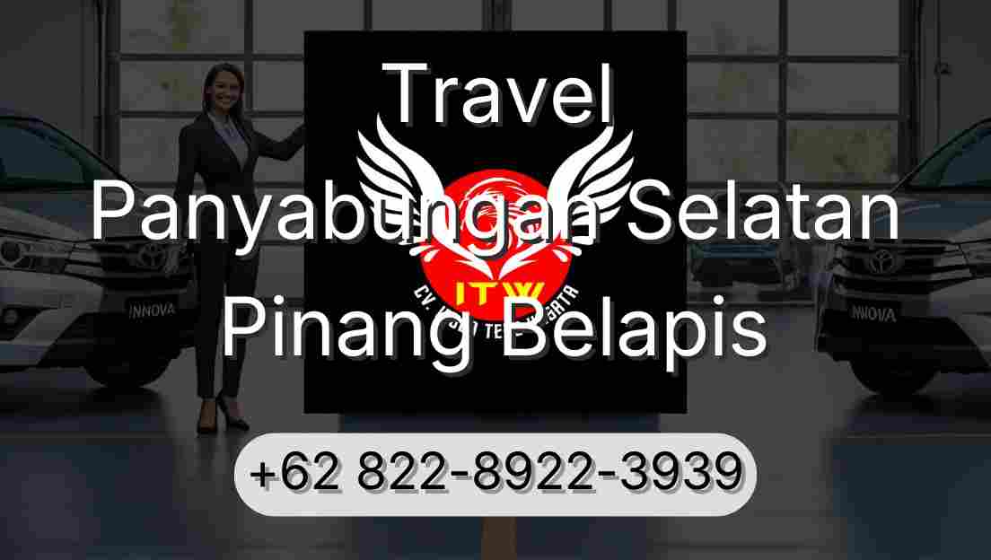 Travel Panyabungan Selatan Pinang Belapis