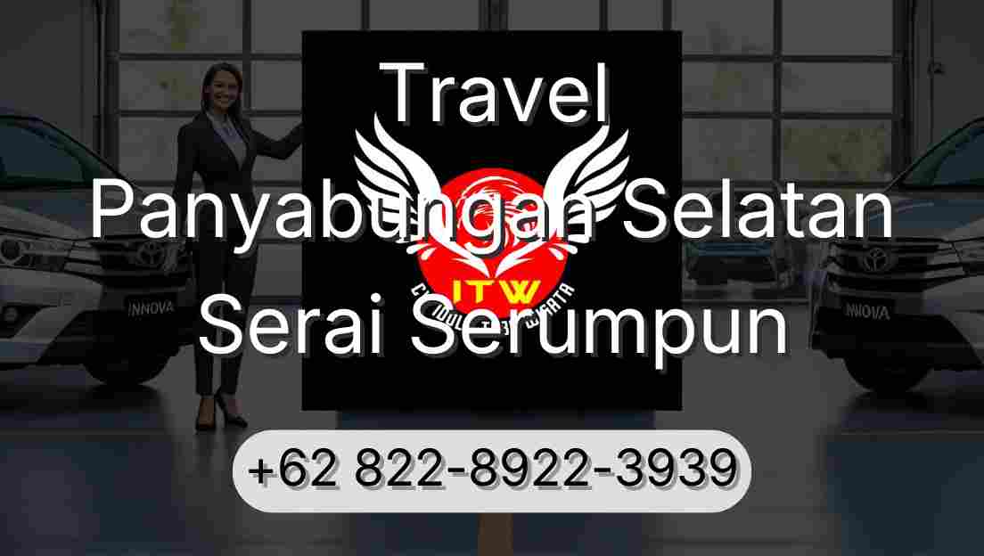 Travel Panyabungan Selatan Serai Serumpun