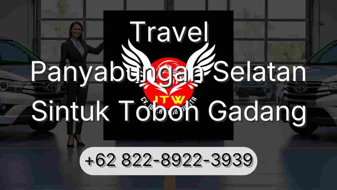 Travel Panyabungan Selatan Sintuk Toboh Gadang
