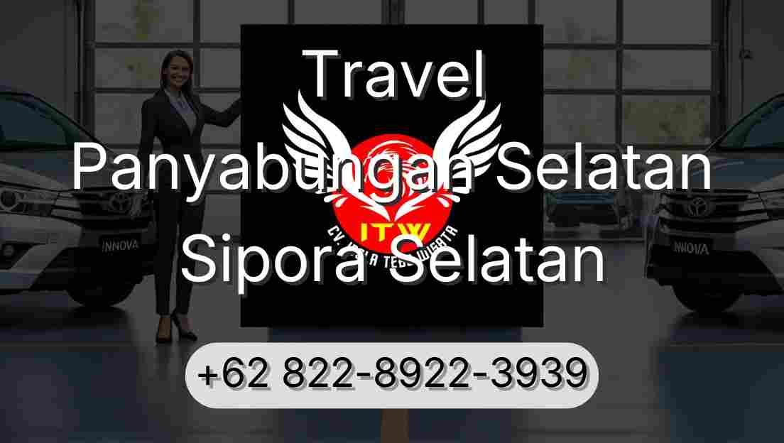 Travel Panyabungan Selatan Sipora Selatan