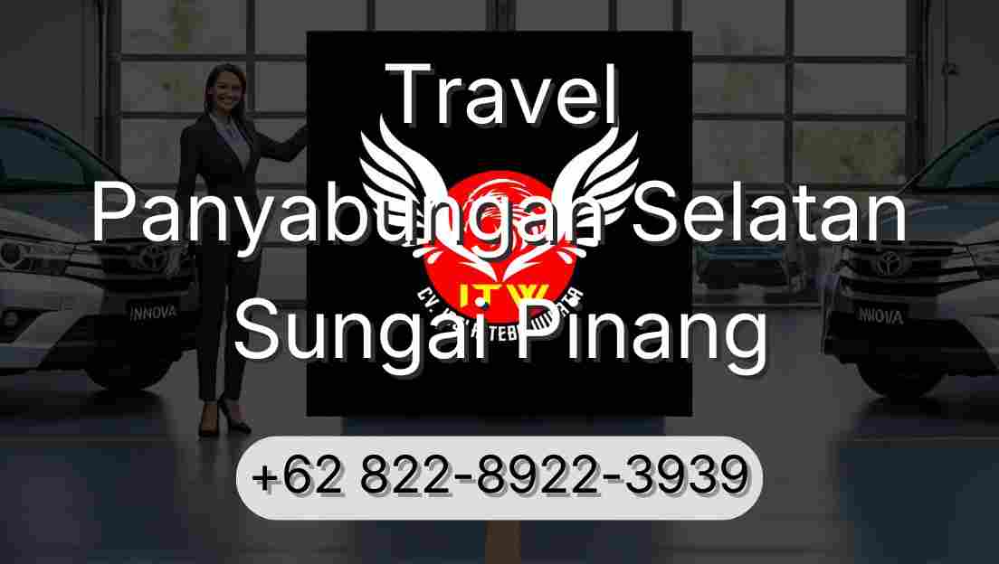 Travel Panyabungan Selatan Sungai Pinang
