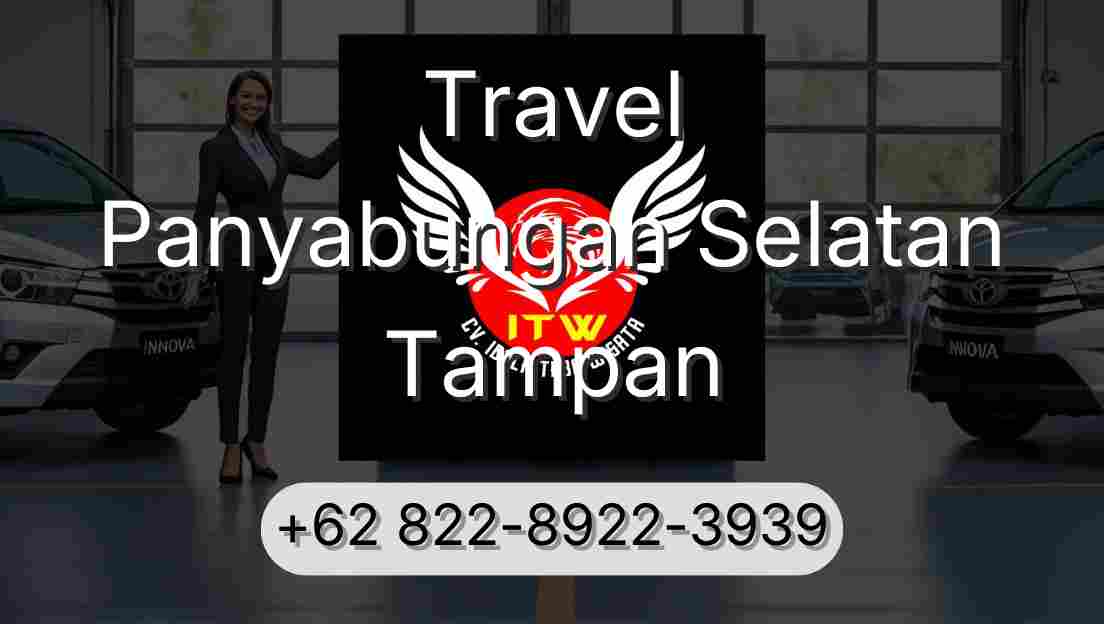 Travel Panyabungan Selatan Tampan