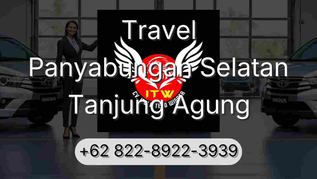 Travel Panyabungan Selatan Tanjung Agung