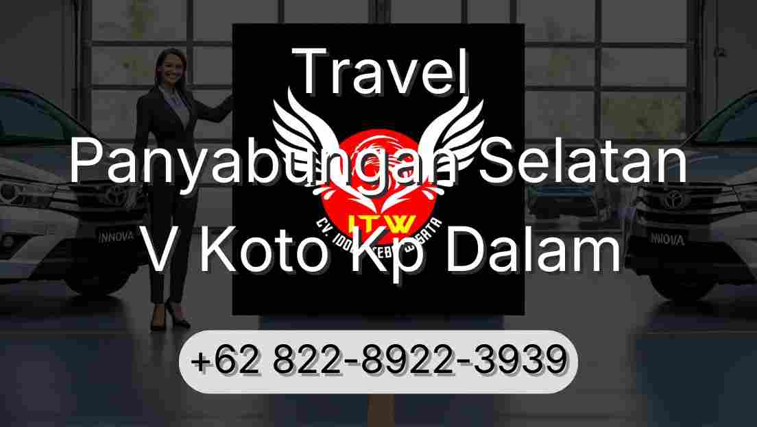 Travel Panyabungan Selatan V Koto Kp Dalam