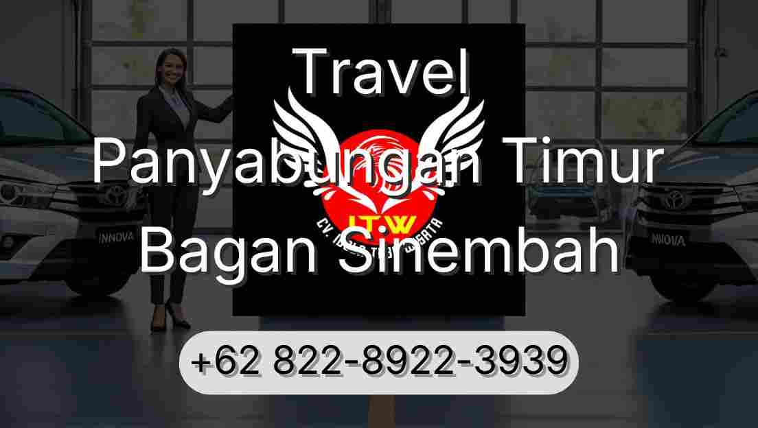 Travel Panyabungan Timur Bagan Sinembah