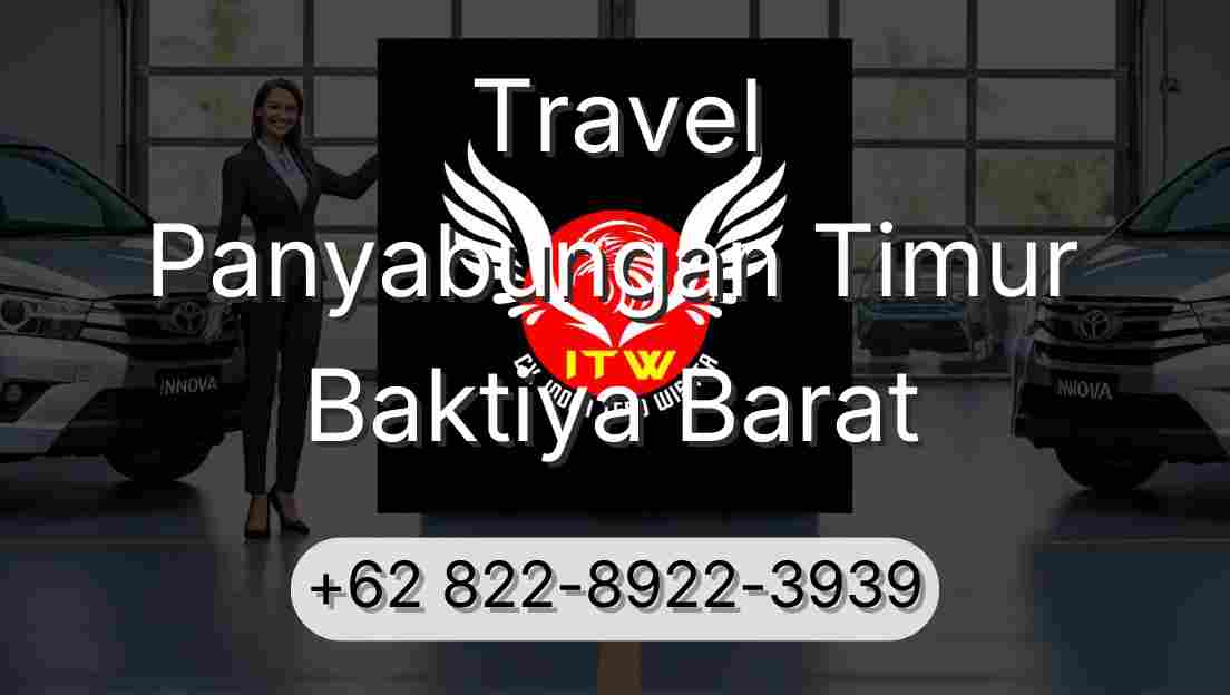 Travel Panyabungan Timur Baktiya Barat