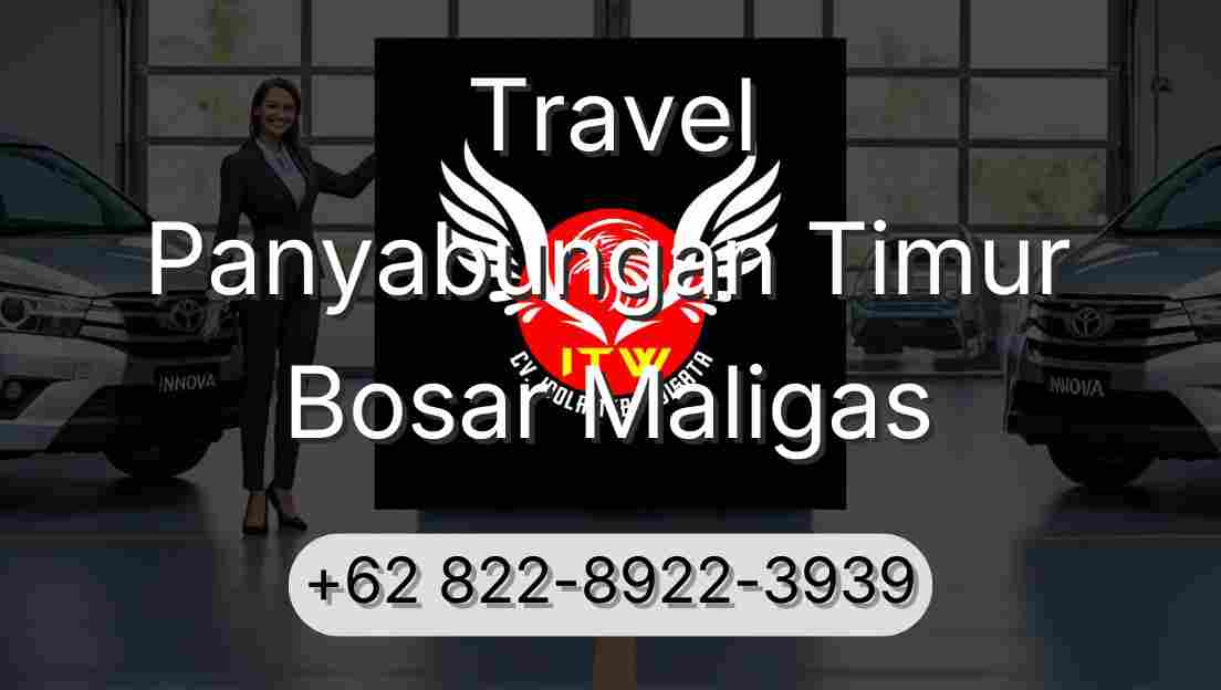 Travel Panyabungan Timur Bosar Maligas