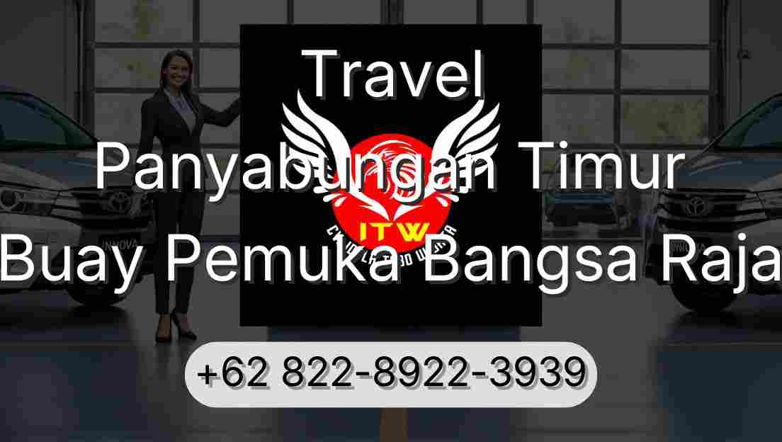 Travel Panyabungan Timur Buay Pemuka Bangsa Raja