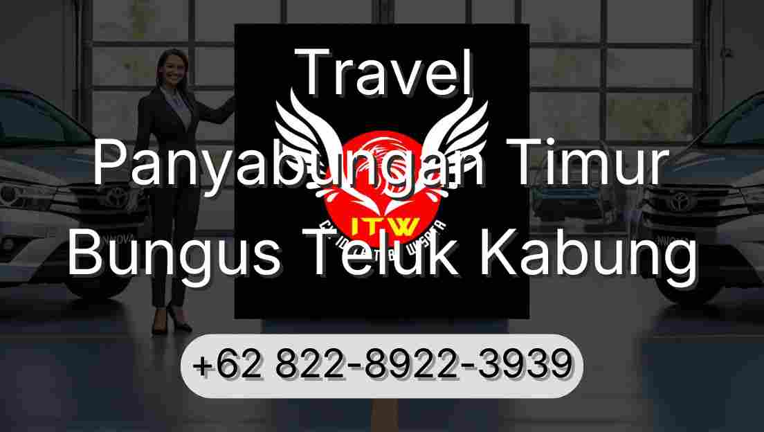 Travel Panyabungan Timur Bungus Teluk Kabung