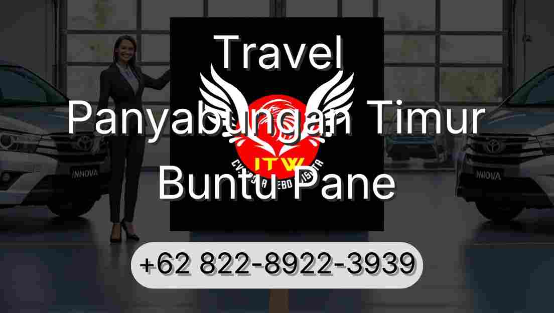 Travel Panyabungan Timur Buntu Pane