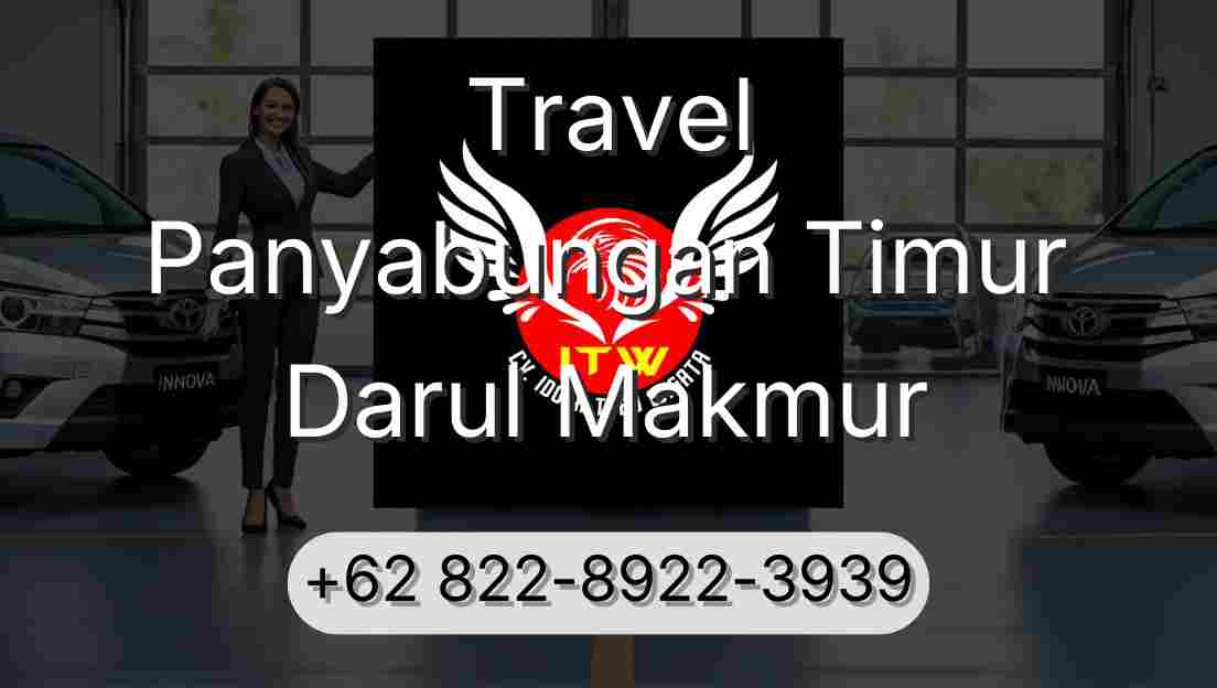 Travel Panyabungan Timur Darul Makmur