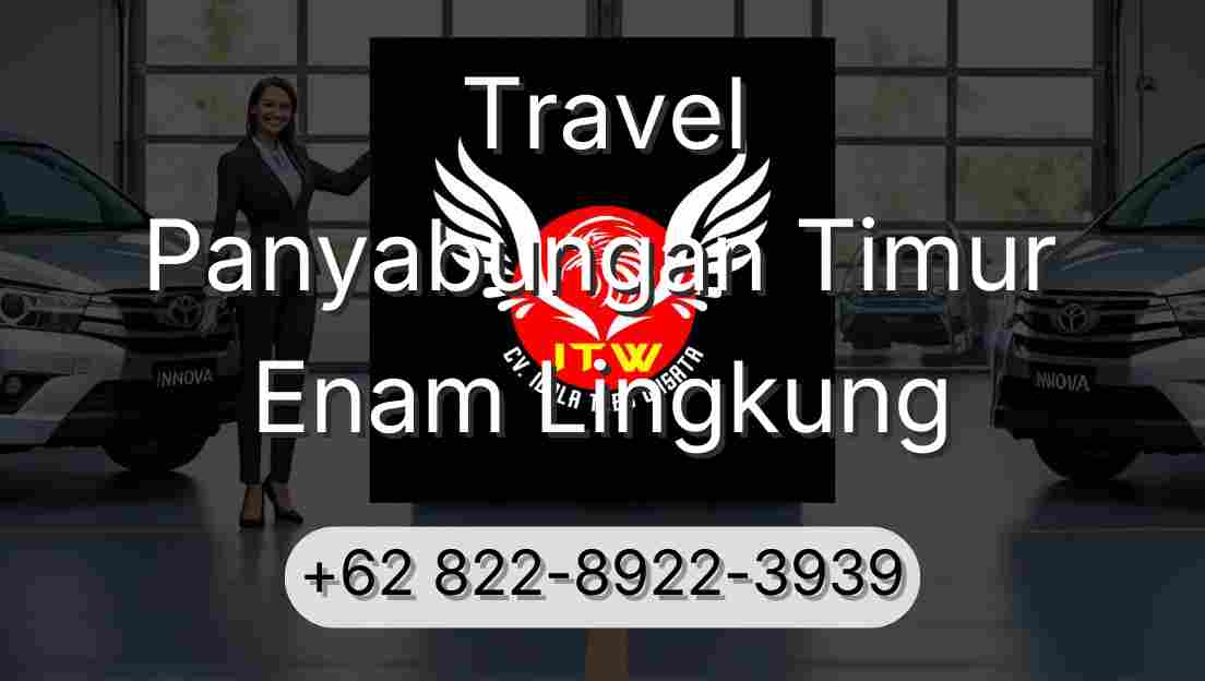 Travel Panyabungan Timur Enam Lingkung