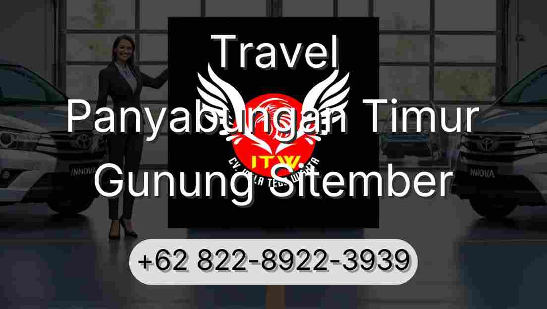Travel Panyabungan Timur Gunung Sitember