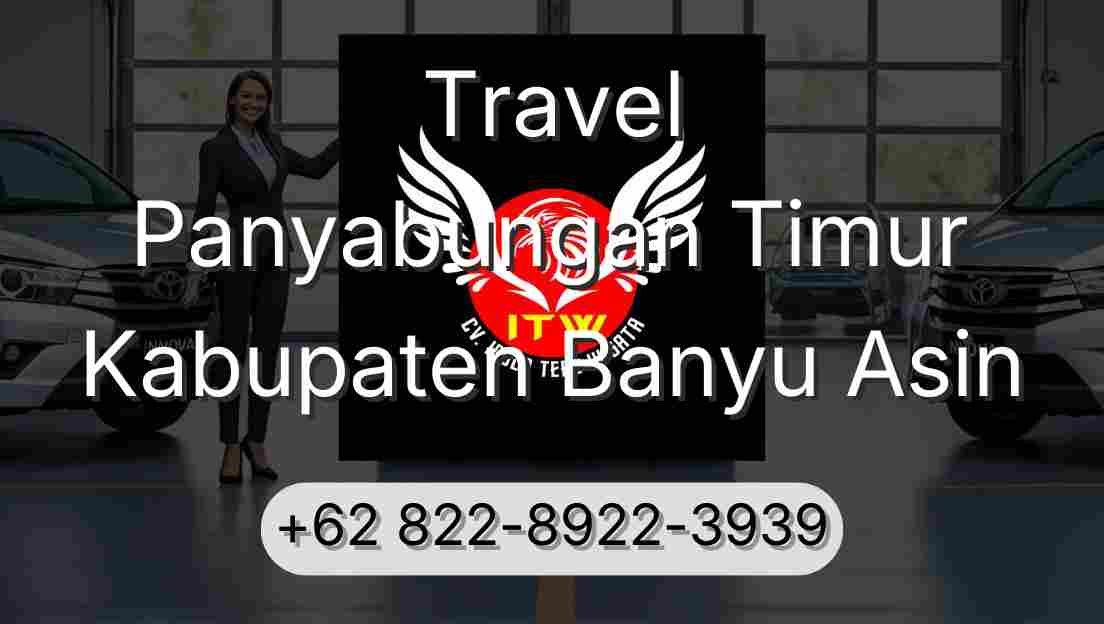 Travel Panyabungan Timur Kabupaten Banyu Asin