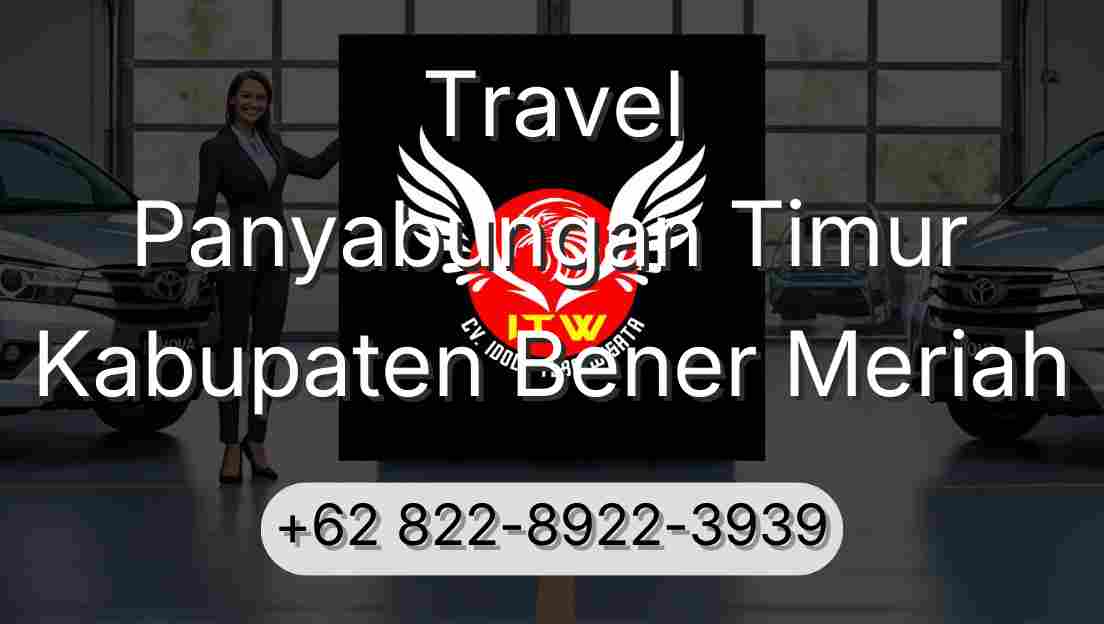 Travel Panyabungan Timur Kabupaten Bener Meriah