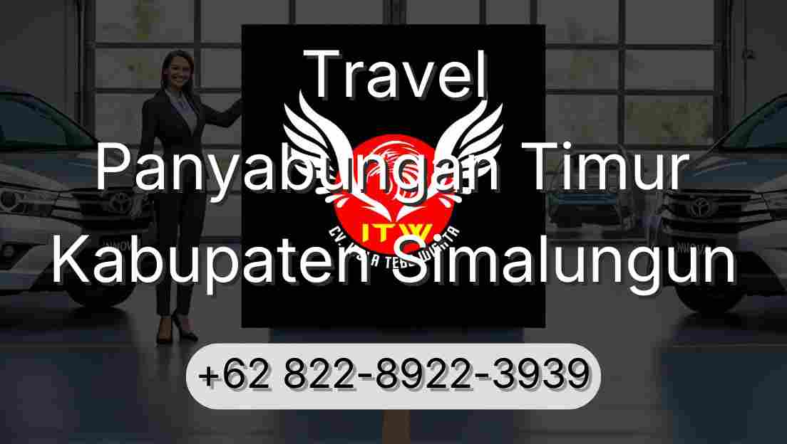 Travel Panyabungan Timur Kabupaten Simalungun