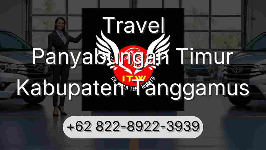 Travel Panyabungan Timur Kabupaten Tanggamus