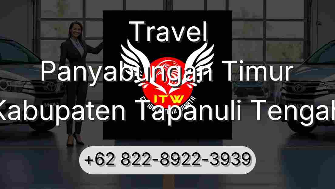 Travel Panyabungan Timur Kabupaten Tapanuli Tengah