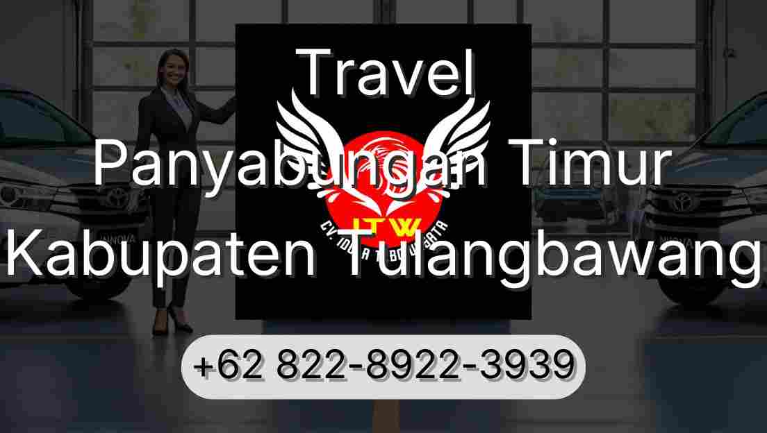 Travel Panyabungan Timur Kabupaten Tulangbawang