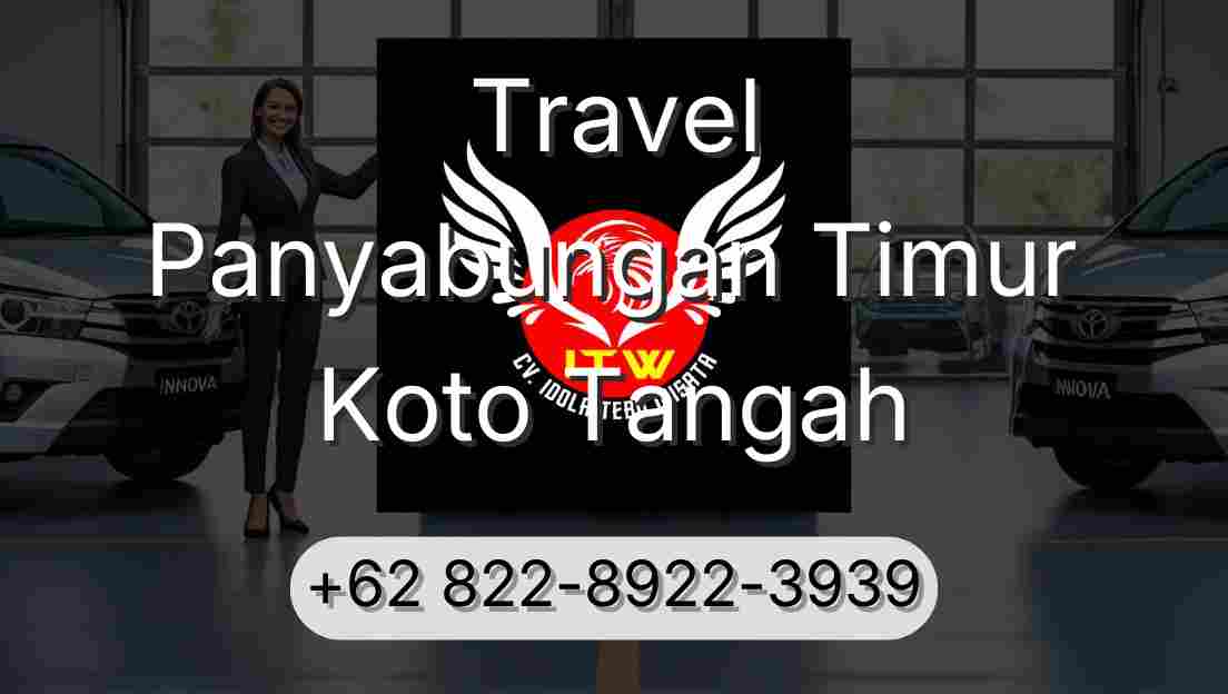 Travel Panyabungan Timur Koto Tangah