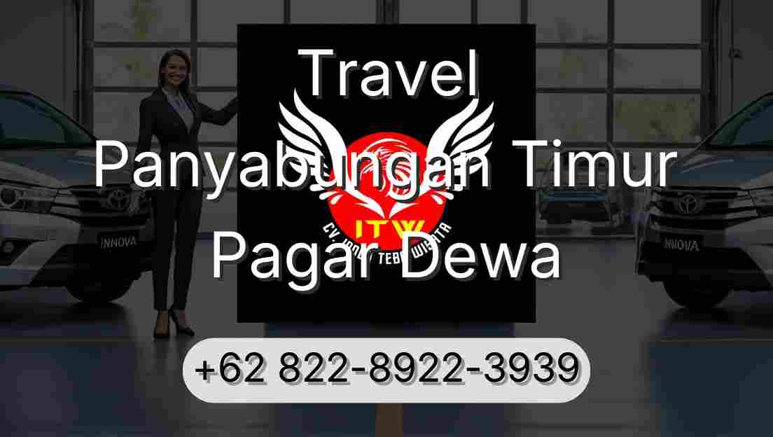 Travel Panyabungan Timur Pagar Dewa