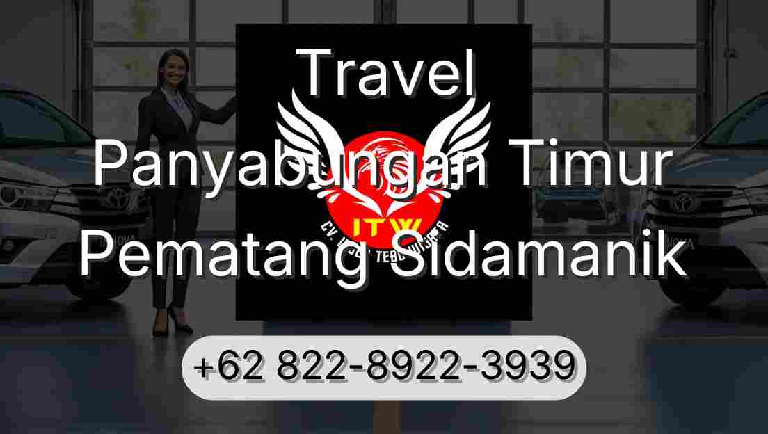 Travel Panyabungan Timur Pematang Sidamanik