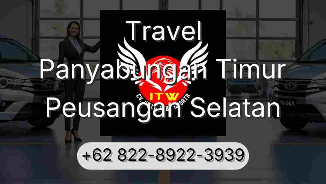 Travel Panyabungan Timur Peusangan Selatan