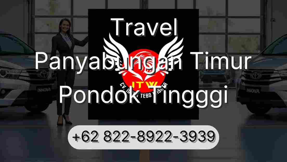 Travel Panyabungan Timur Pondok Tingggi