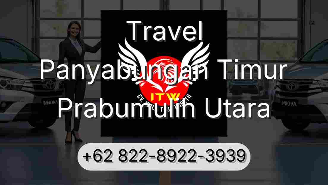 Travel Panyabungan Timur Prabumulih Utara