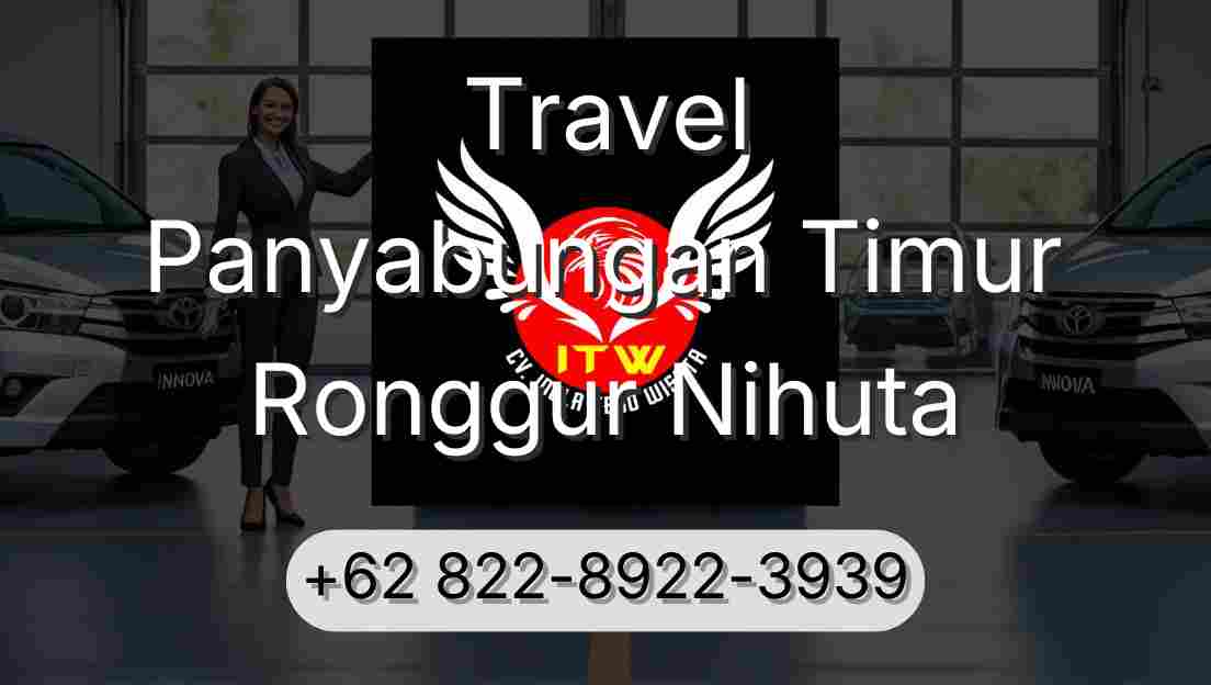 Travel Panyabungan Timur Ronggur Nihuta