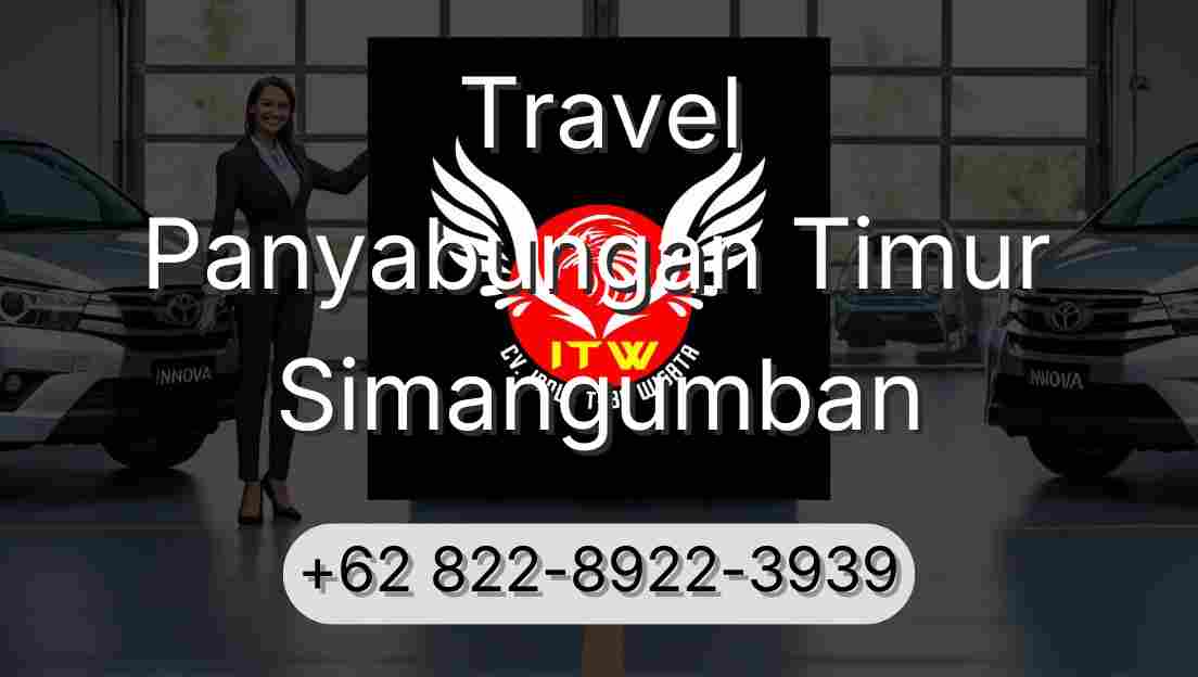 Travel Panyabungan Timur Simangumban