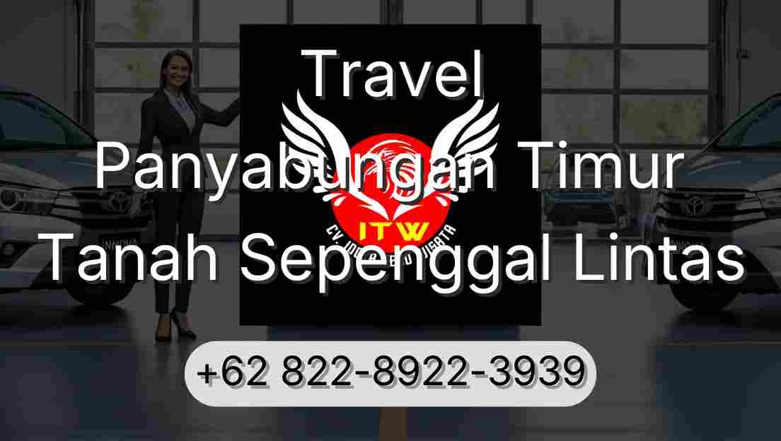 Travel Panyabungan Timur Tanah Sepenggal Lintas
