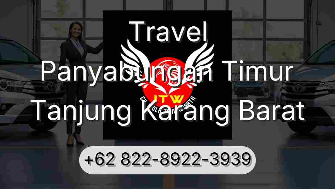 Travel Panyabungan Timur Tanjung Karang Barat