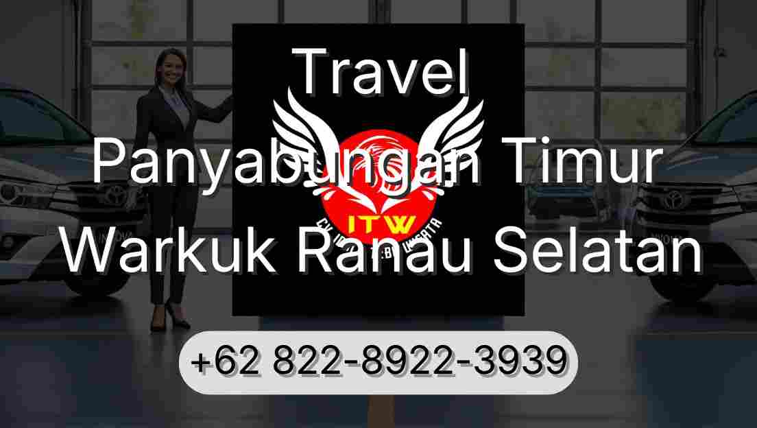 Travel Panyabungan Timur Warkuk Ranau Selatan