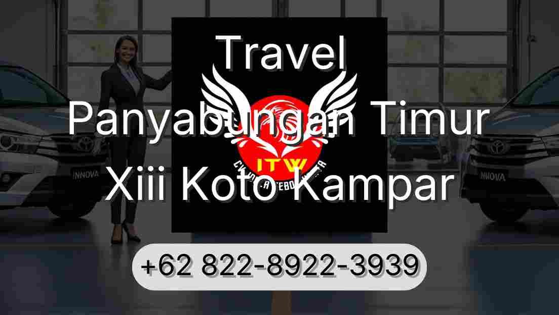 Travel Panyabungan Timur Xiii Koto Kampar