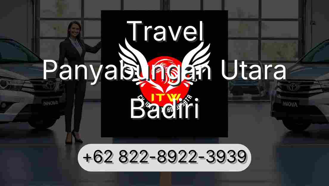 Travel Panyabungan Utara Badiri