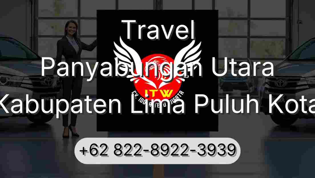 Travel Panyabungan Utara Kabupaten Lima Puluh Kota
