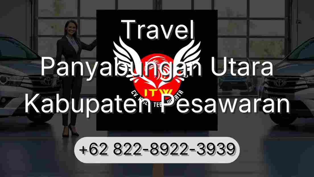 Travel Panyabungan Utara Kabupaten Pesawaran