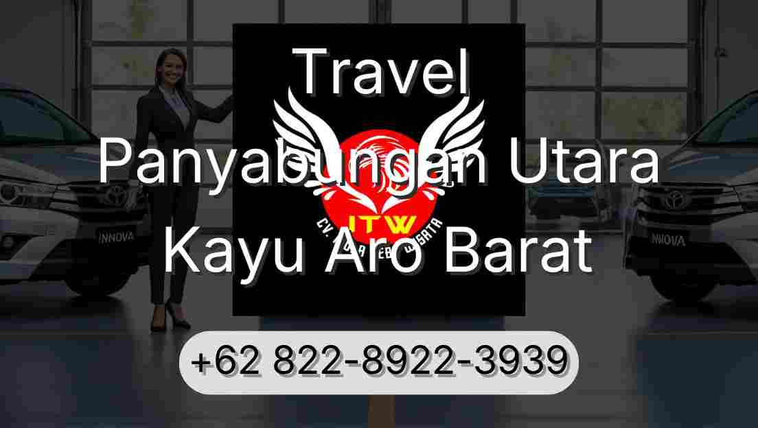 Travel Panyabungan Utara Kayu Aro Barat