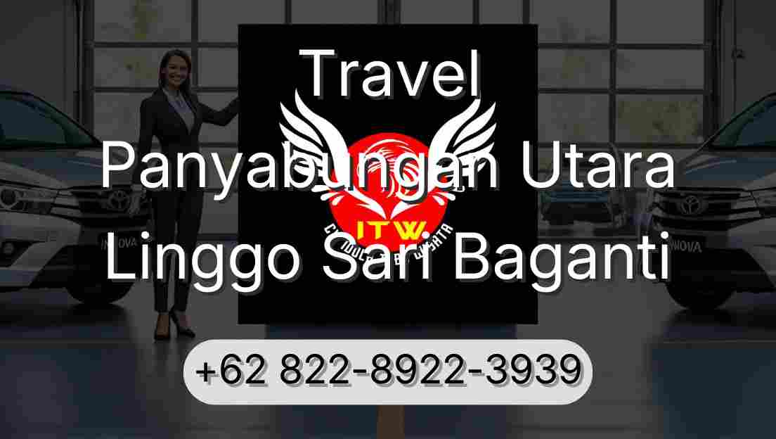 Travel Panyabungan Utara Linggo Sari Baganti
