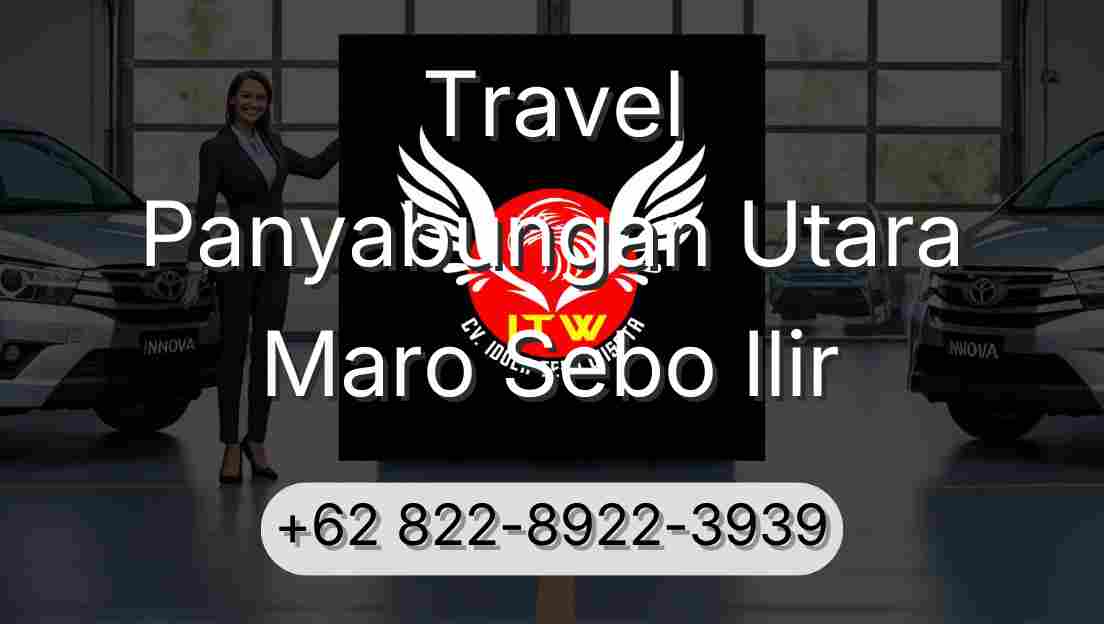 Travel Panyabungan Utara Maro Sebo Ilir