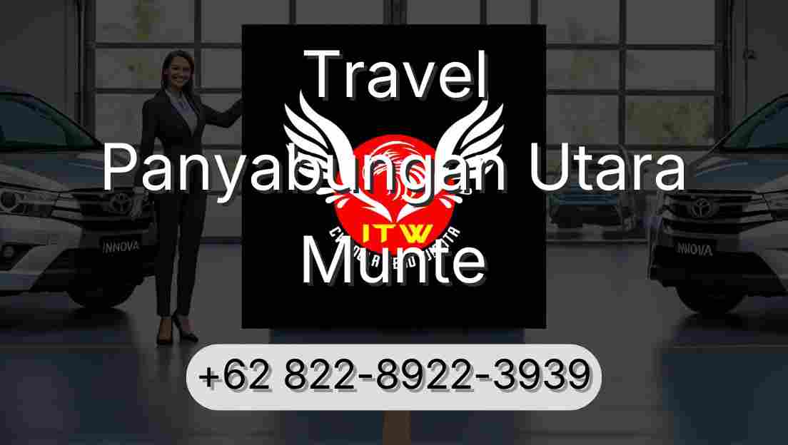 Travel Panyabungan Utara Munte