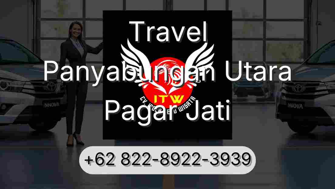 Travel Panyabungan Utara Pagar Jati