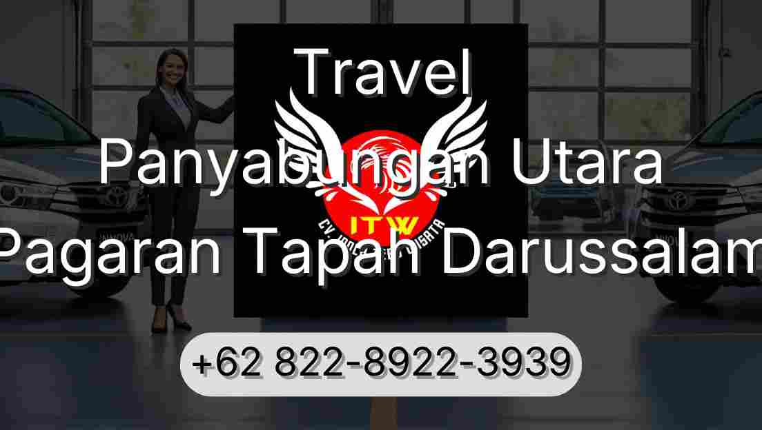 Travel Panyabungan Utara Pagaran Tapah Darussalam