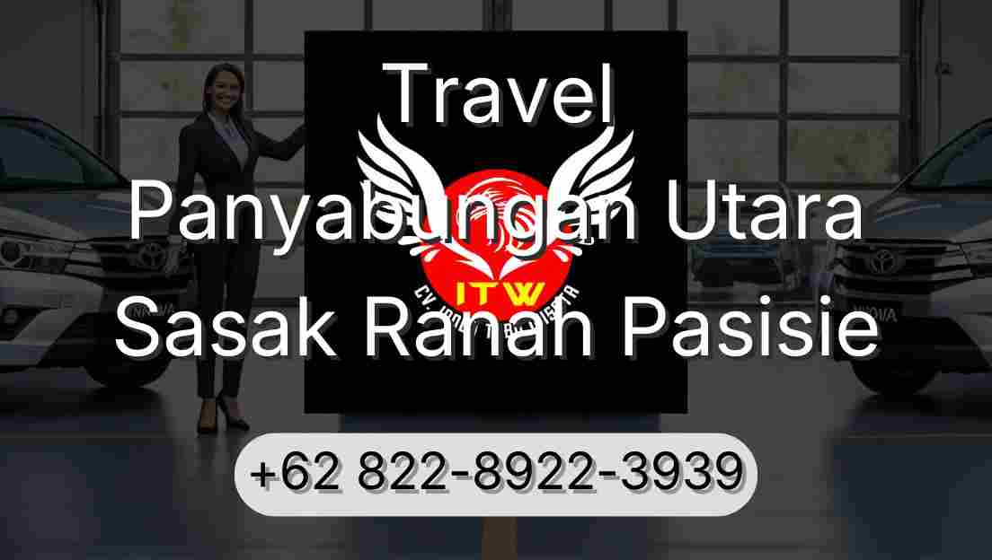 Travel Panyabungan Utara Sasak Ranah Pasisie